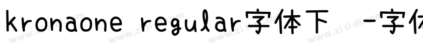 kronaone regular字体下载字体转换